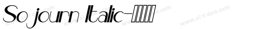 Sojourn Italic字体转换